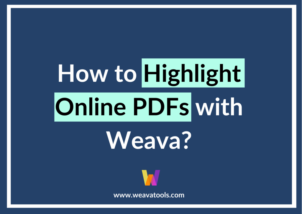 How to Highlight Online PDFs with Weava?